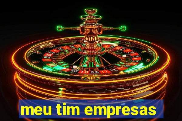 meu tim empresas